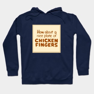 Luke's Diner - How About a Nice Plate of Chicken Fingers Hoodie